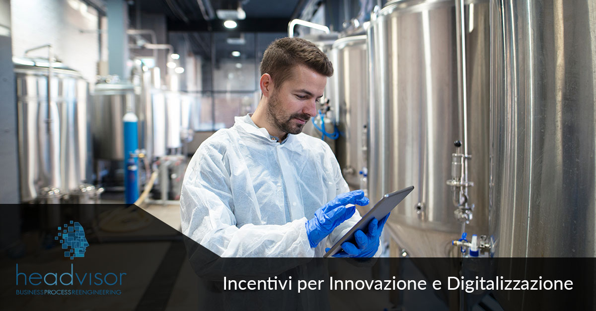 Incentivi per innovazione e digitalizzazione dei processi