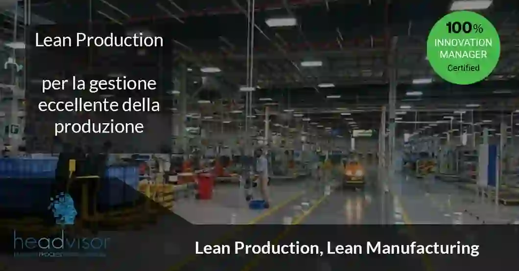 Headvisor, Lean Production, Innovation manager, Lean Management, Brescia, Bergamo, Milano, Lombardia
