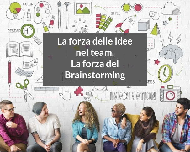 Brainstorming, il potere del team - Dalla Lean productione al mondo HR